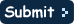 Submit